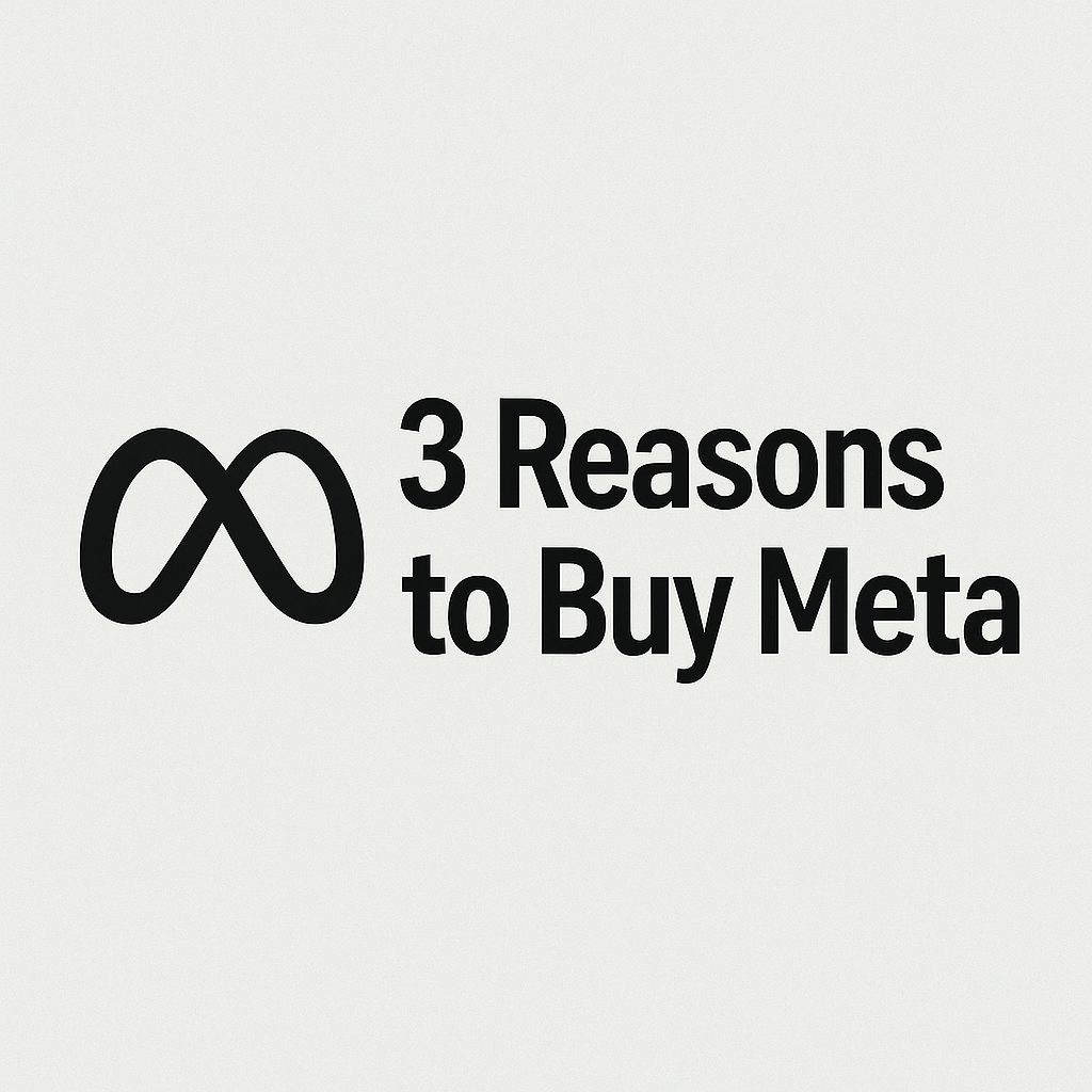 3 Reasons to Buy Meta