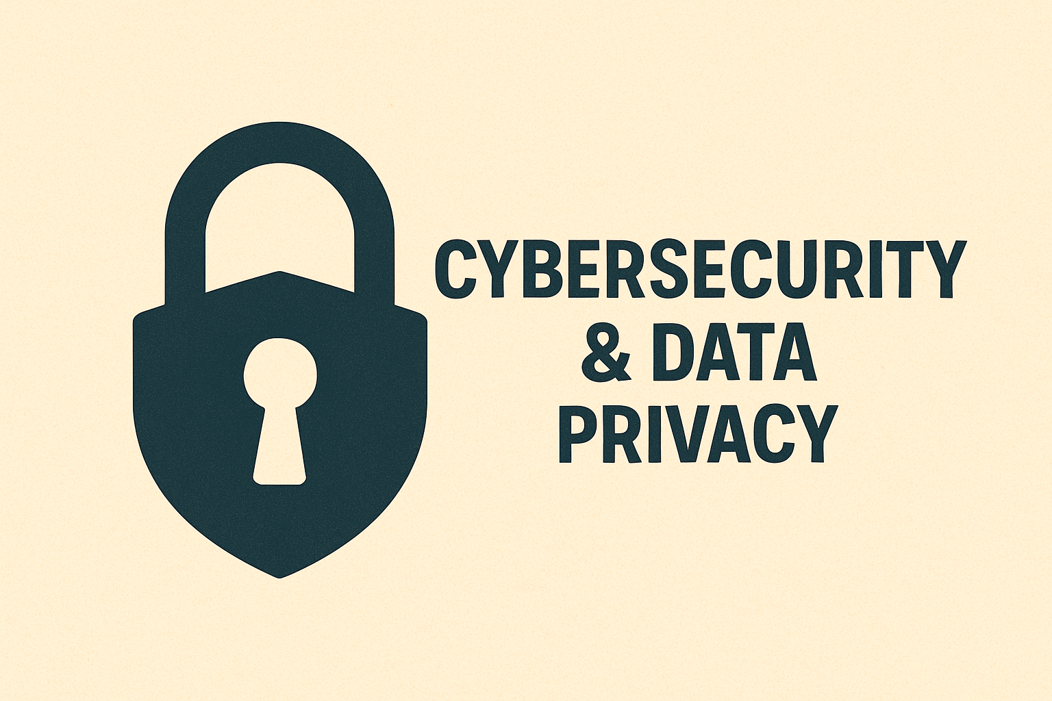 Cybersecurity & Data Privacy: Protecting Financial Data